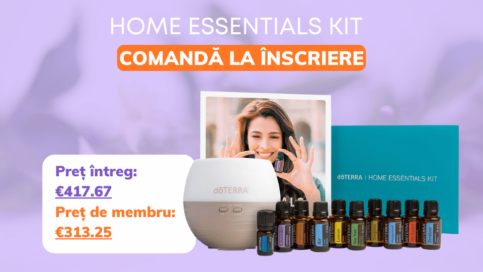 Înscriere doterra, home essentials kit, uleiuri doterra, membru, beneficii membru